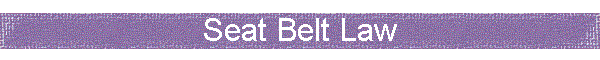 Seat Belt Law